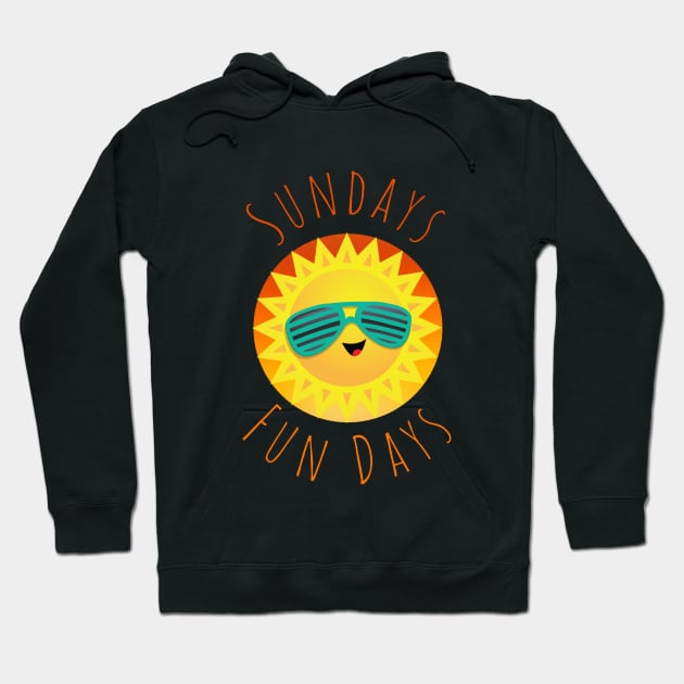 Sunday Funday Hoodie by reesea